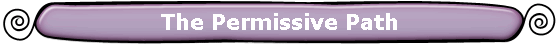 The Permissive Path